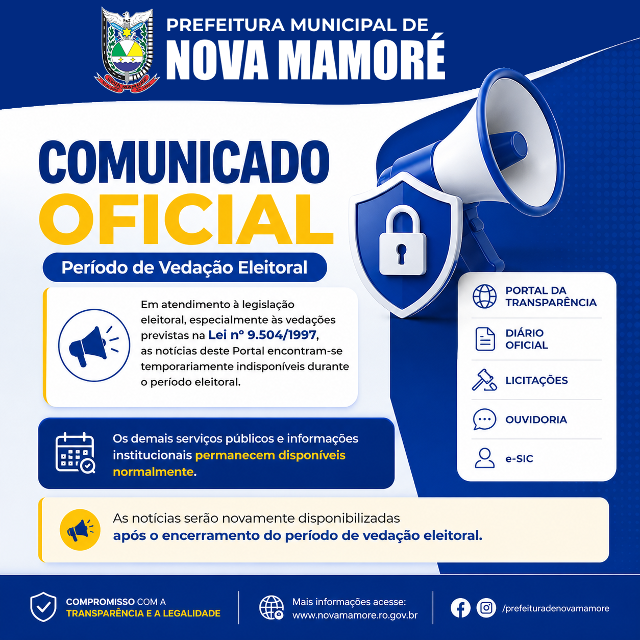 Comunicado Oficial – Período de Vedação Eleitoral